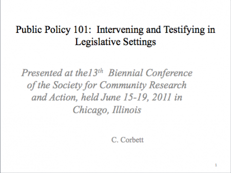Public Policy 101:  Intervening and Testifying in Legislative Settings by  Christopher Corbett