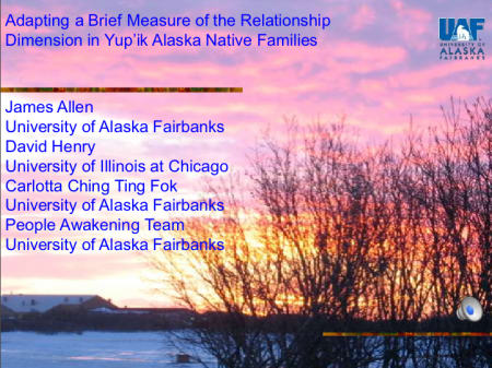 Adapting a Brief Measure of the Relationship Dimension in Yup’ik Alaska Native Families by  James Allen, David B. Henry, Carlotta Ching Ting Fok, and the People Awakening Team